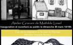 Ouverture de l'Atelier Gravure de Mathilde Loisel(26/03)
