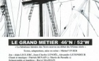 CAROLLES : théâtre "Le grand métier 46°N/52°W"