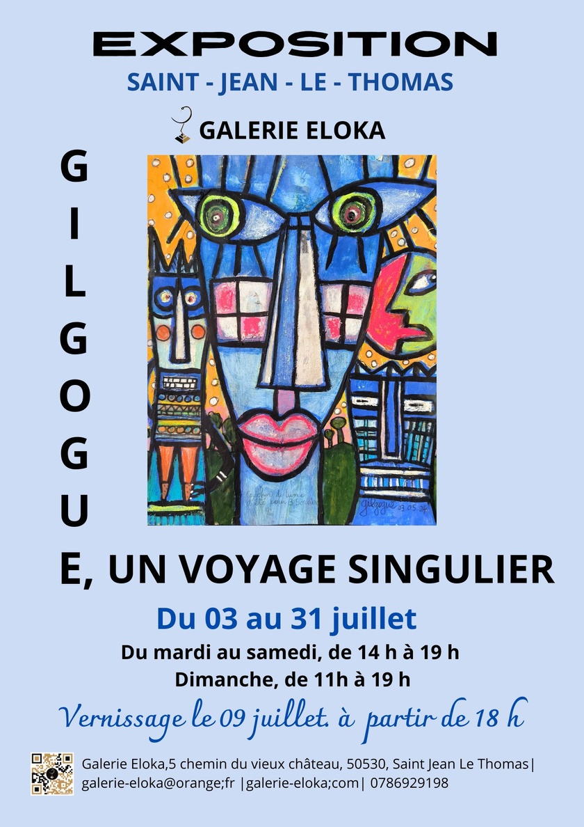 GALERIE ELOKA - EXPOSITIONS ESTIVALES GALERIE ELOKA - EXPOSITIONS ESTIVALES