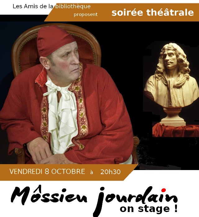 Soirée théâtrale : "Môssieu Jourdain on stage !"