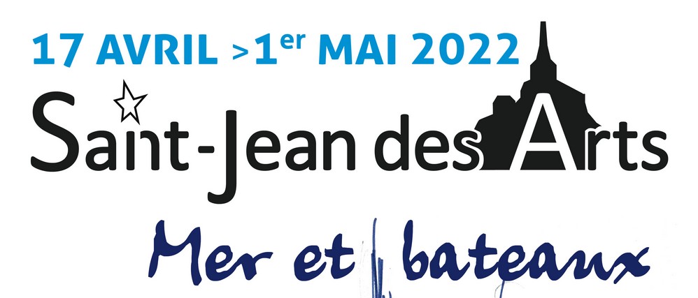 Saint Jean des Arts - Exposition "Mer et Bateaux"