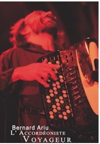 Concert de Bernard Ariu, l'accordéoniste voyageur