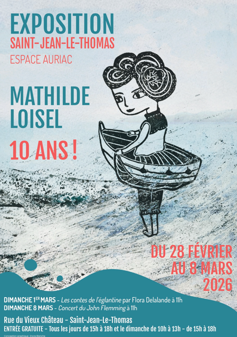 Mathilde Loisel - 10 ans d'atelier à St-Jean-le-Thomas