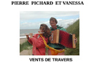 Vents de travers: chansons avec Pierre Pichard et Vanessa