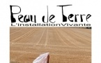 Découvrez Peau de Terre, une installation vivante en création