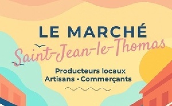 Le marché estival de Saint-Jean-le-Thomas revient dès le 3 mai