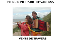 Vents de travers: chansons avec Pierre Pichard et Vanessa
