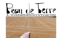Découvrez Peau de Terre, une installation vivante en création